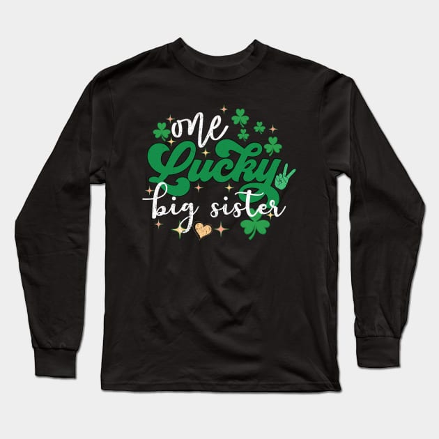 one lucky big sister twins shamrock st patricks Day gift Long Sleeve T-Shirt by NIKA13